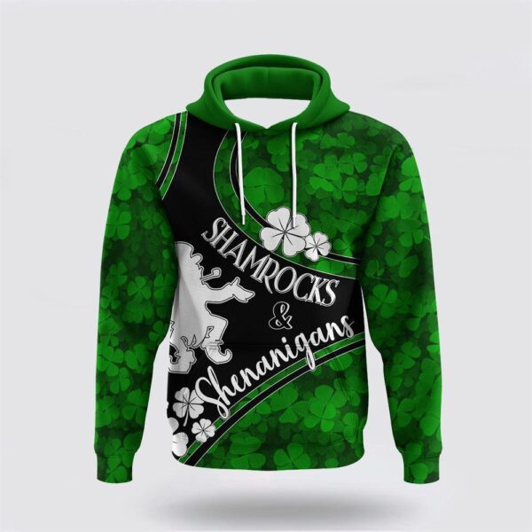 St Patrick’s Day Hoodie Saint Patrick Day Hoodie Shamrocks And Shenanigans Black Style