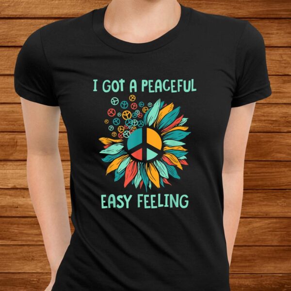 Sunflower Peace Sign Peaceful Easy Feeling Hippies 60s 70s Shirt