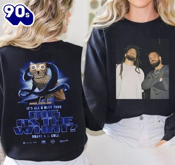 Big As The What Drake And J Cole Tour Shirt It’S All A Blur Concert 2024 Shirt