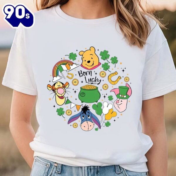 Born Lucky Shirt, Winnie The Pooh Happy St. Patrick’s Day Shirt