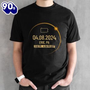 Pennsylvania State Erie Pa Usa Totality April 8 2024 Total Solar Eclipse T Shirt 1