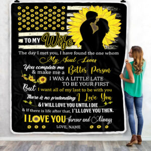 Sunflower To My Wife I Will Love You Until I Die Wife Custom Name Fleece Throw Blanket  Valentine Day