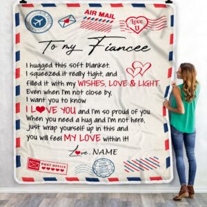 To My Fiancee Air Mail Letter I Love You Fiancee For Her Custom Name Fleece Throw Blanket Soft And Cozy Blanket Valentines Day Gift Ideas 3
