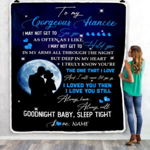 To My Gorgeous Fiancee From Fiance I Love You Still Custom Name Fleece Throw Blanket Soft And Cozy Blanket Valentines Day Gift Ideas 3