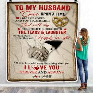 To My Husband From Wife I Became Yours You Became Mine I Love You Custom Name Fleece Throw Blanket Soft And Cozy Blanket Valentines Day Gift Ideas 3