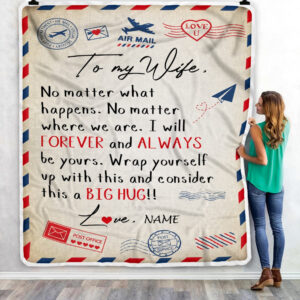 To My Wife Big Hug Air Mail Letter Wife Custom Name Fleece Throw Blanket Soft And Cozy Blanket Valentines Day Gift Ideas 3