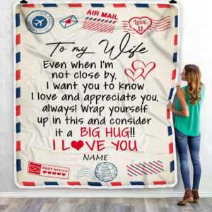 To My Wife I Love You Hugs Air Mail Letter Wife Custom Name Fleece Throw Blanket Soft And Cozy Blanket Valentines Day Gift Ideas 3