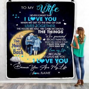 To My Wife I Love You You Are My Life Moon Wife Custom Name Fleece Throw Blanket Soft And Cozy Blanket Valentines Day Gift Ideas 3