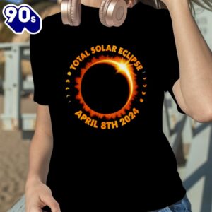 Total Solar Eclipse April 8th 2024 Shirt