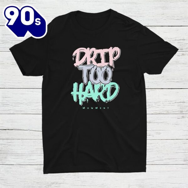 Drip Too Hard Easter 5s Matching Shirt