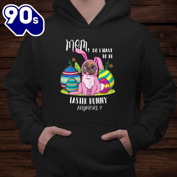 Funny Easter Bunny Pug Classic Dog Lover Shirt