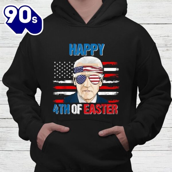 Funny Joe Biden Happy 4th Of Easter Confused 4th Of July Shirt