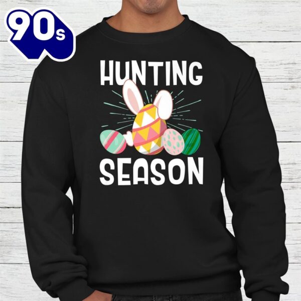 Hunting Season Egg Hunter Easter Day Shirt