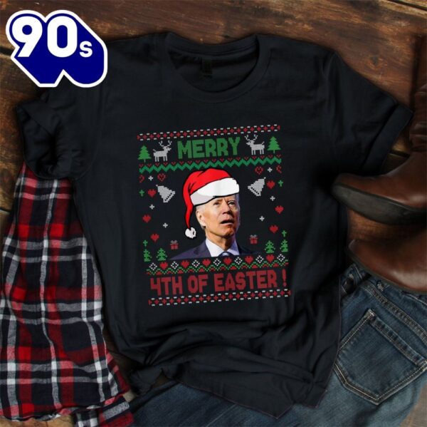 Merry 4th Of Easter Funny Xmas Joe Biden Christmas Shirt