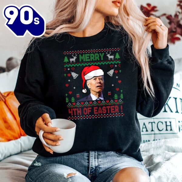Merry 4th Of Easter Funny Xmas Joe Biden Christmas Shirt