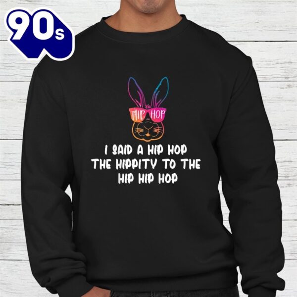 Sunglass Bunny Hip Hop Hippityeaster Shirt