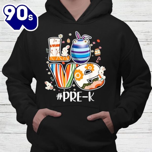 Teacher Preschool Love Pre K Funny Easter Bunny Egg Hunting Shirt