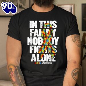 Autism Awareness Shirt Family Support Mom Autism Awareness Shirt 2