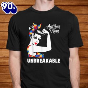 Autism Mom Unbreakable Autism Awareness…