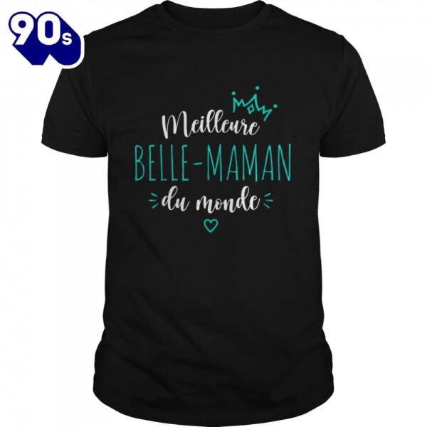 Best Mother’s Day Shirt