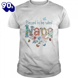 Blessed To Be Called Nana…