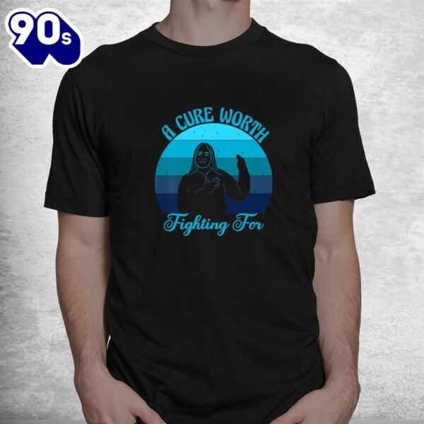 Breast Cancer Awareness Retro Sunset Cure Worth Fighting Shirt