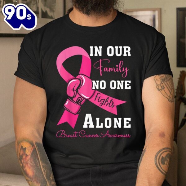 Breast Cancer Support Family Women Breast Cancer Awareness Shirt