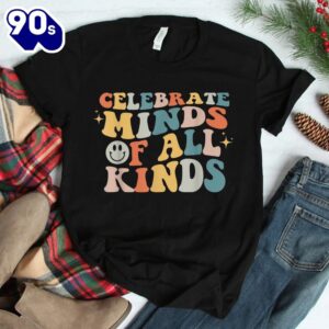 Celebrate Minds Of All Kinds…