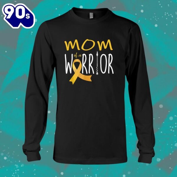Childhood Cancer Awareness Mom Of A Warrior Shirt