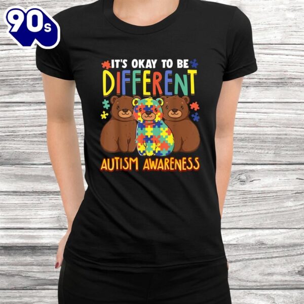 Cute It’s Ok To Be Different Autism Awareness Puzzle Bears Shirt