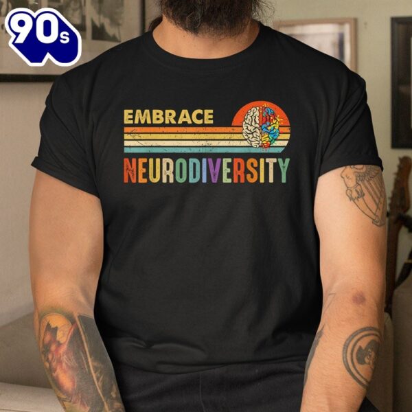 Embrace Neurodiversity Autism Awareness Shirt
