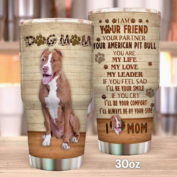 Dog Mom American Pit Bull Terrier Stainless Steel Tumbler