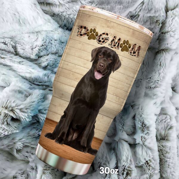 Dog Mom Chocolate Labrador Retriever Stainless Steel Tumbler