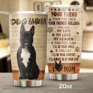 Dog Mom French Bulldog Stainless…