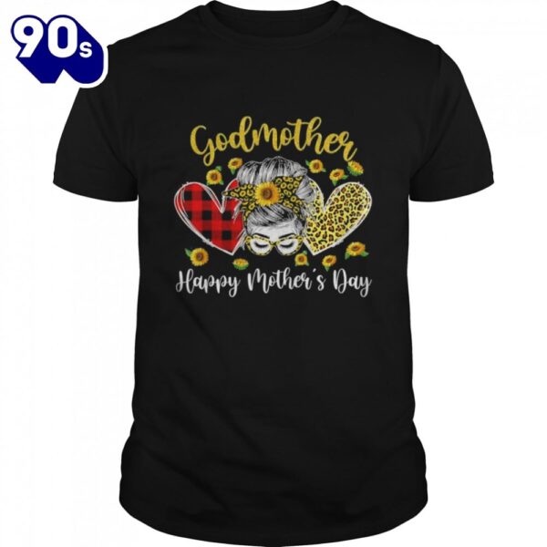Godmother Messy Bun Sunflower Heart Mother’s Day Shirt