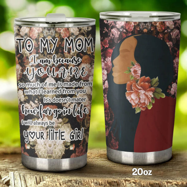 To My Black Mom Tumbler Flower Tumbler Gift For Mom From Daughter Flower For Mom