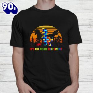 It's Ok To Be Different Autism Awareness T Rex Dinosaur Shirt 1