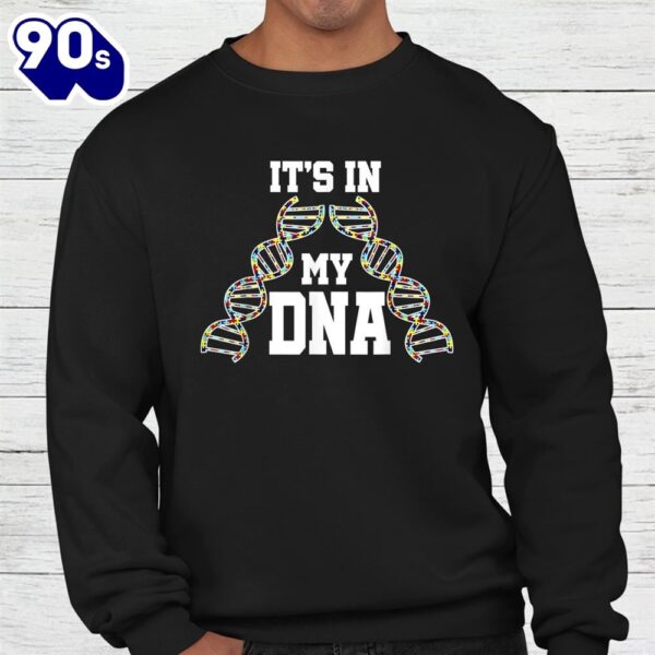 My Dna Puzzle Ribbon Autism Awareness Month Shirt
