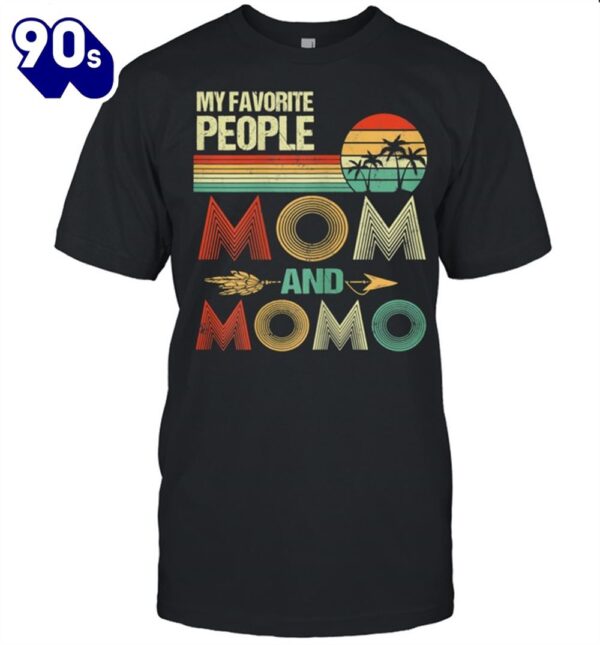 My Favorite People Call Me Mom And Momo Mother’s Day shirt