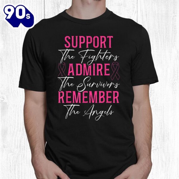 Support The Fighters Breast Cancer Awareness Month Support Shirt