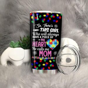Theres This Girl She call me Mom Autism Awareness Tumbler Idea 1