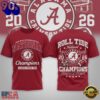 Alabama Crimson Tide NCAA Road to Glory 2026 Football Champions 3D Shirt , Trending NCAA 3D Tee