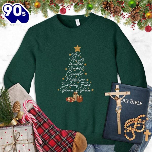 And He Will Be Called Wonderful Counselor Colored Edition Sweatshirt Gift Xmas