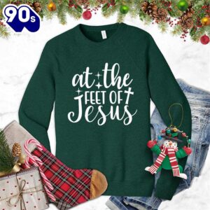 At The Feet Of Jesus Sweatshirt Gift Xmas