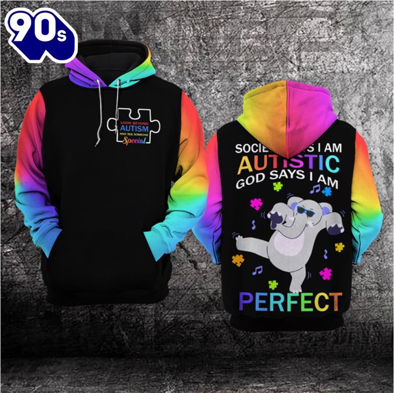 Autism Awareness Hoodie 3D Society says i am AUTISTIC god says i am PERFECT Gift Christmas Autism Awareness Hoodie 3D Society says i am AUTISTIC god says i am PERFECT Gift Christmas