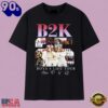 B2K Boys 4 Life Tour 25th Anniversary Signatures R&B Band T Shirt, Trending Music 2D Tee