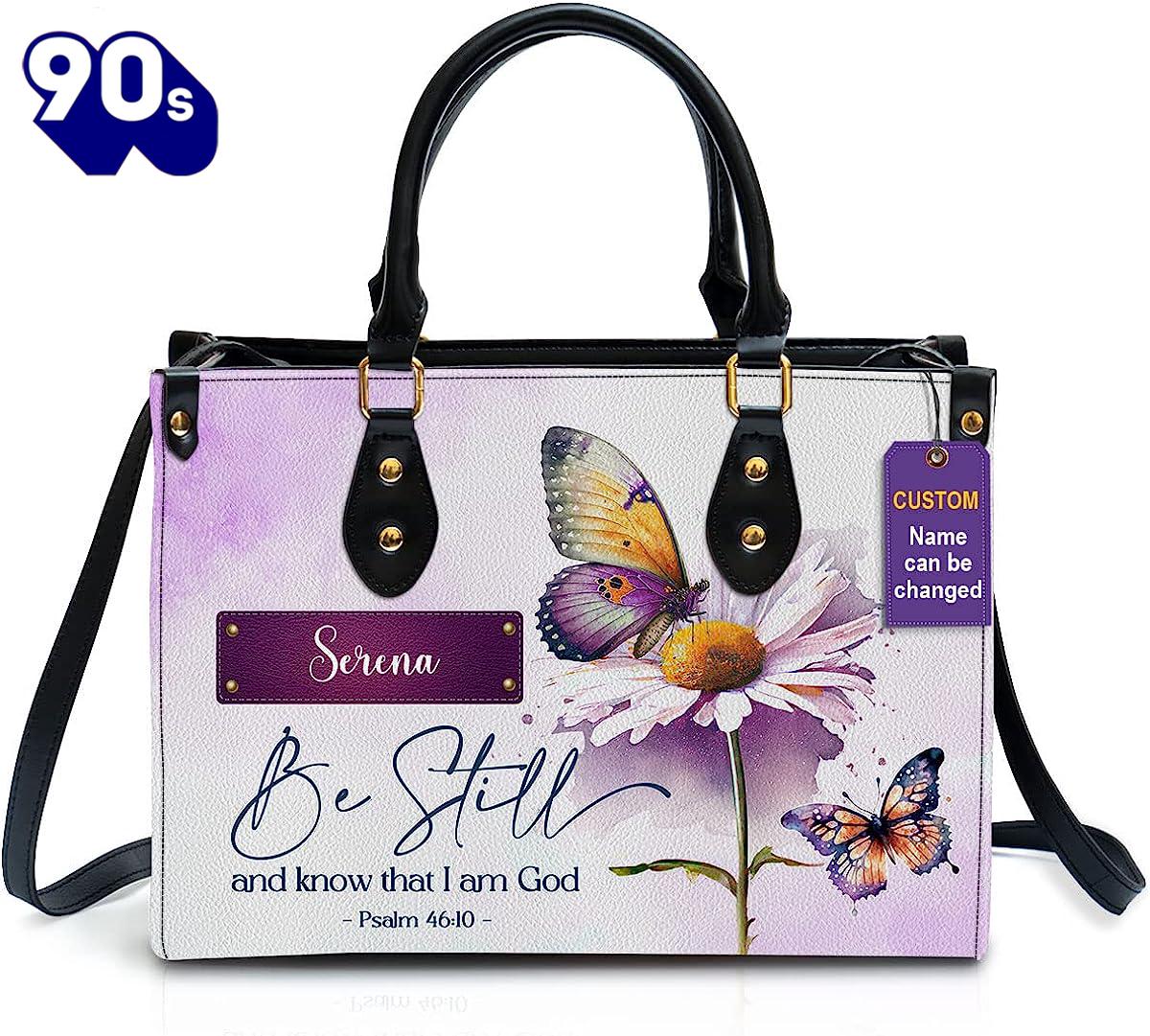 Be Still And Know That I Am God Personalized Leather Bag With Handle , Christian Bags Gift For Women Christmas Be Still And Know That I Am God Personalized Leather Bag With Handle , Christian Bags Gift For Women Christmas
