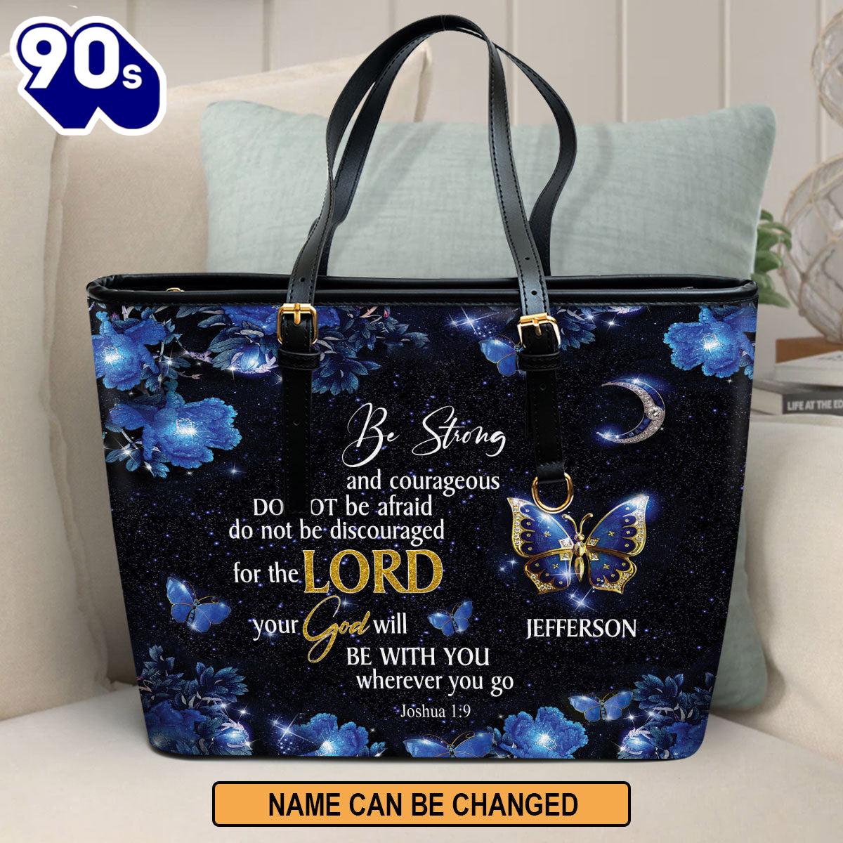 Be Strong And Courageous Personalized Leather Tote Bag , Christian Bags Gift For Women Christmas Be Strong And Courageous Personalized Leather Tote Bag , Christian Bags Gift For Women Christmas