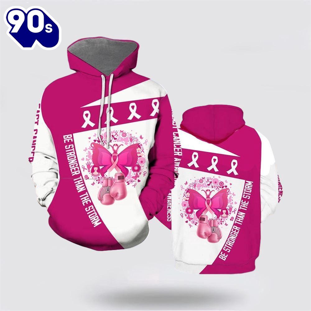 Be Strong Than The Storm Breast Cancer All Over Print Hoodie Be Strong Than The Storm Breast Cancer All Over Print Hoodie