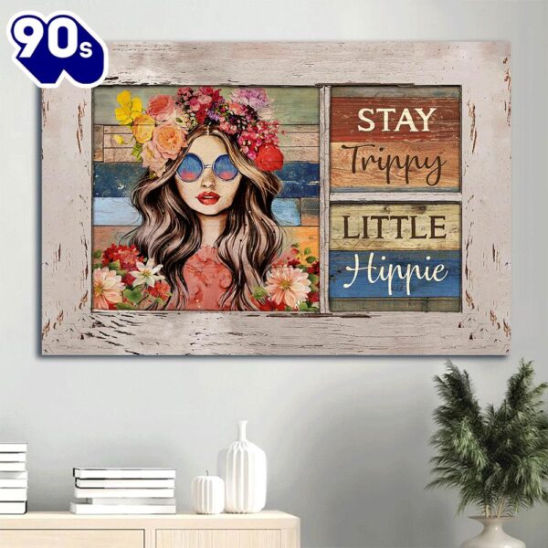 Beautiful Girl Flower Crown Canvas Stay Trippy Little Hippie Canvas Wall Art  Gift Christmas